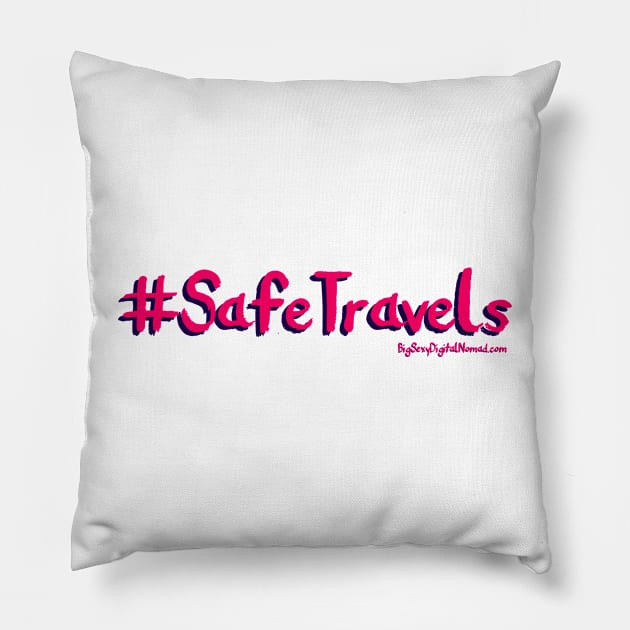 Safe Travels Pillow by Big Sexy Digital Nomad