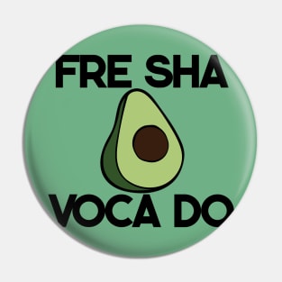 Fre Sha Voca Do Pin