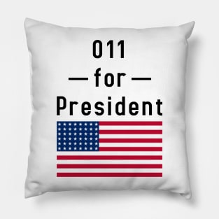 011 for President- inspired by Stranger Things Pillow