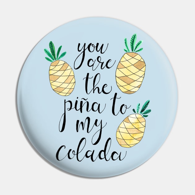 Pina to My Colada Pin by tangerinetane