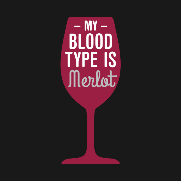 My blood type is merlot by oddmatter