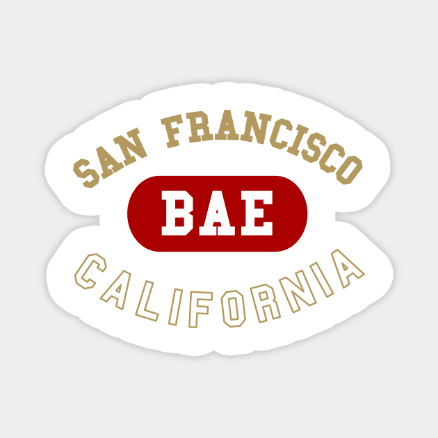 San Francisco Bae II Magnet by sportlocalshirts