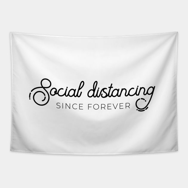 Social distancing (since forever) Tapestry by LemonBox