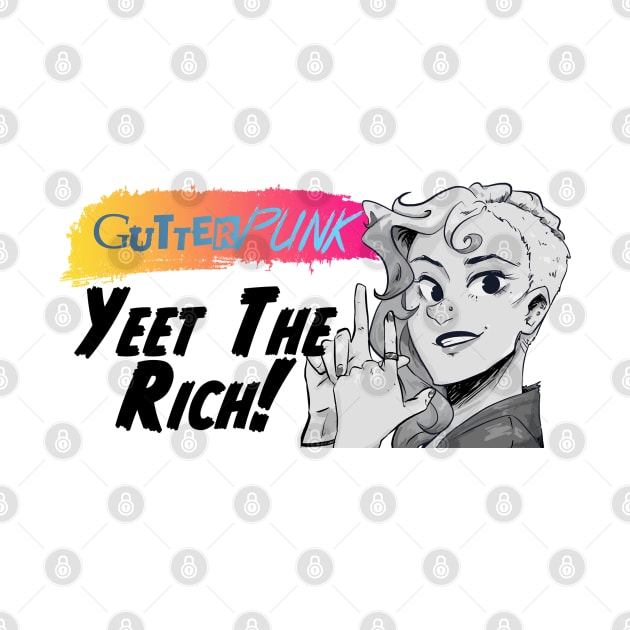 Gutterpunk: Yeet the Rich! by Rook & Rasp