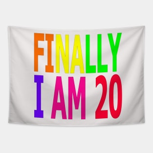 Finally I am 20 Years Old Tapestry