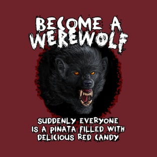 Become a Werewolf T-Shirt