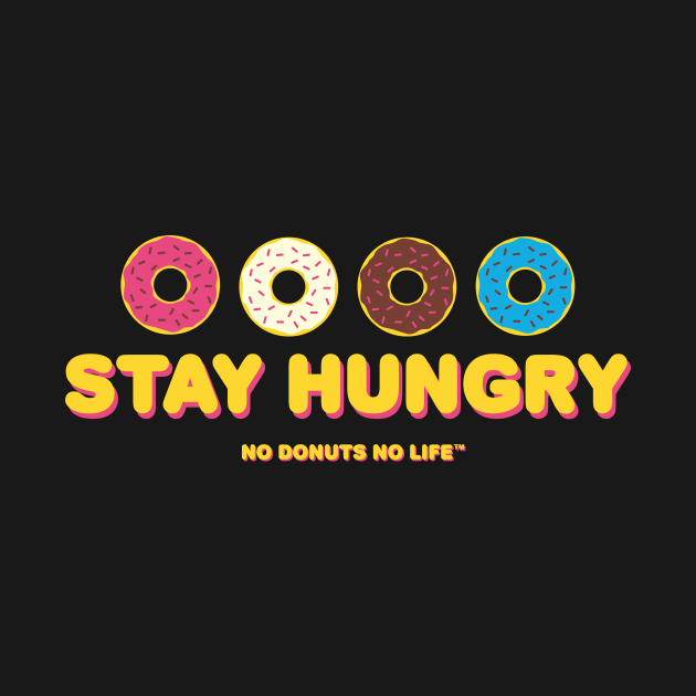 Stay Hungry by nodonutsnolife