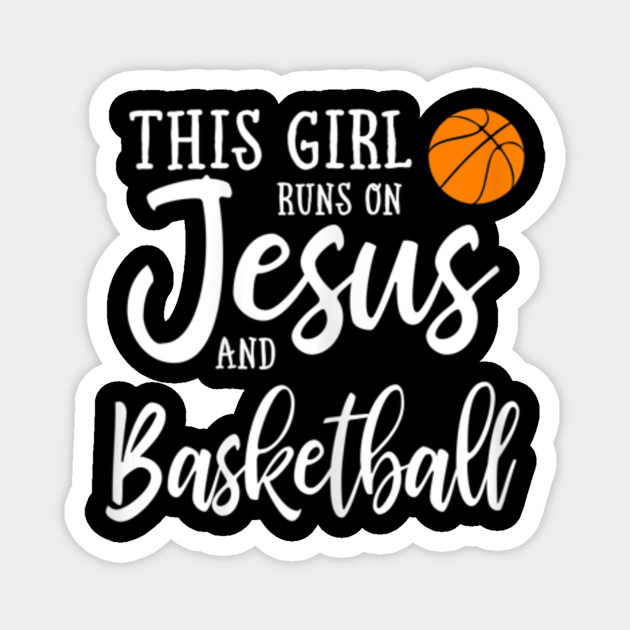 This Girl Runs On Jesus And Basketball Shirt Christian Gift This