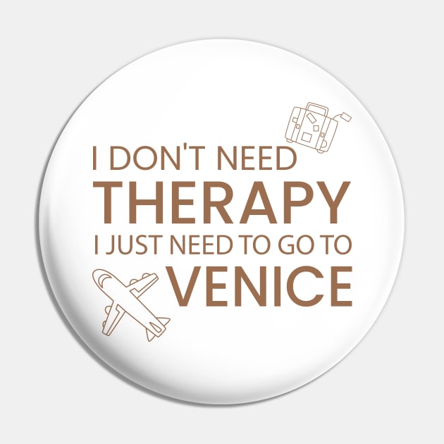 I Don’t Need Therapy I Just Need To Go to Venice Funny Travel shirt | Gift for Travel Lover| Italy Travel | Italy Tour | Venice tour Pin by ahadnur9926