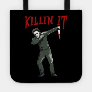 Killin I't Dubbing Michael Myers Tote