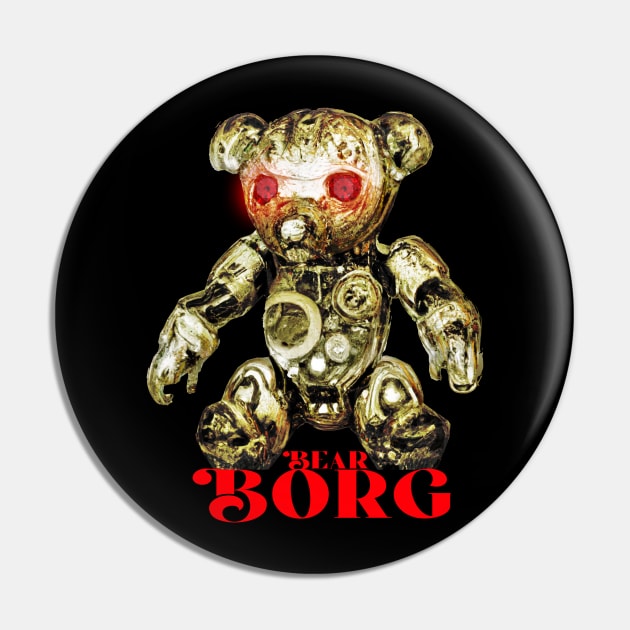 Bear Borg (Gold Cyborg Teddy Bear ) Pin by All Aces