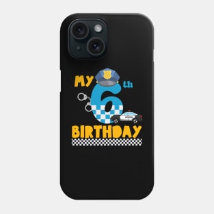 Custom Police Birthday Tee 6th Birthday Gift Police Birthday Outfit Police Birthday party boy tee Police car Cop birthday copy Phone Case