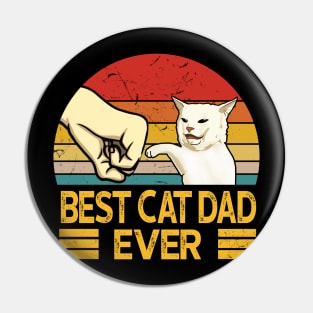 Vintage Best Cat Dad Ever Funny Smudge Cat Daddy Father Day Pin