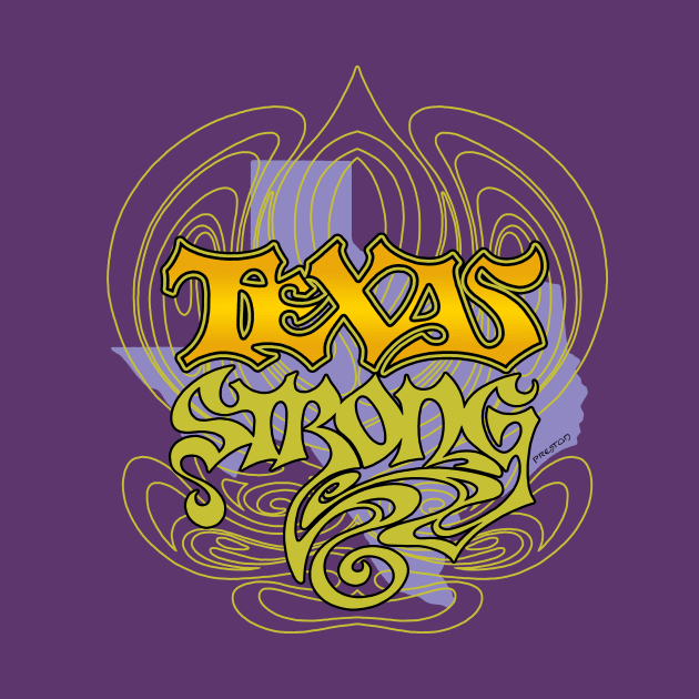 TEXAS STRONG - Cool 1 by Txtoyman