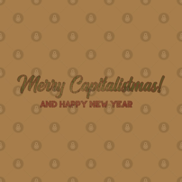 Merry Capitalistmas! by StarkCade