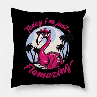 Today i´m just Flamazing Pillow