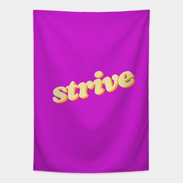 Strive Tapestry by thedesignleague