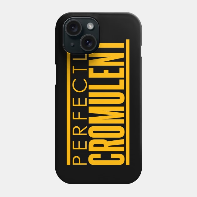 A Perfectly Cromulent Word Phone Case by Meta Cortex