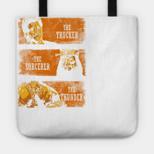 The Trucker  the Sorcerer and the Thunder Tote