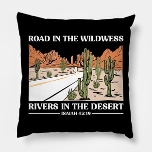 Road In The Wilderness Rivers In The Desert Pillow