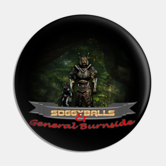 S'oggyballs & General Burnside Pin by colefromstatefarm