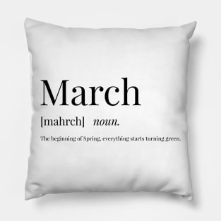 March Definition Pillow