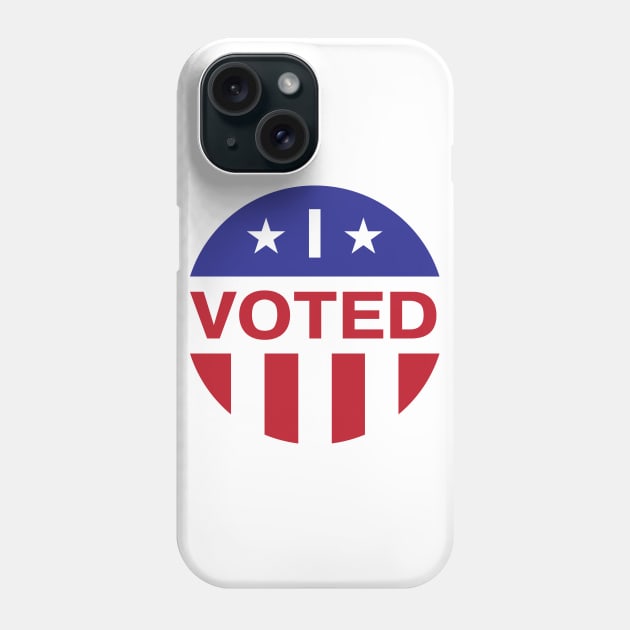 I Voted Phone Case by Rise And Design