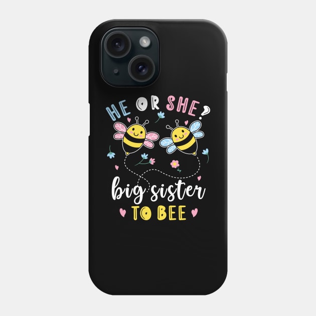 He Or She Big Sister To Bee Phone Case by FloraLi