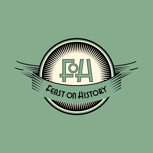 Feast on History Podcast by Feast On History