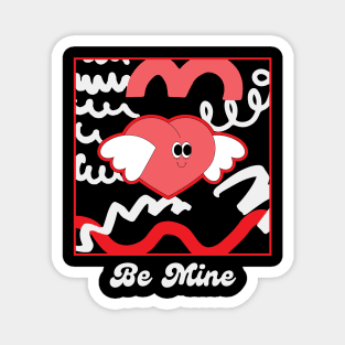 Be Mine Magnet