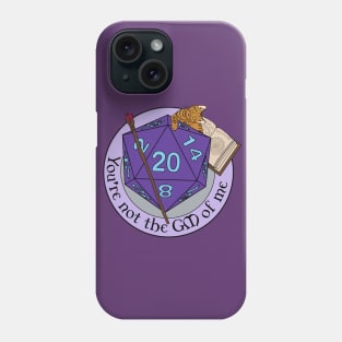 You're Not The GM of Me - Wizard T-Shirt Phone Case