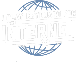 i play keyboard for the internet Magnet