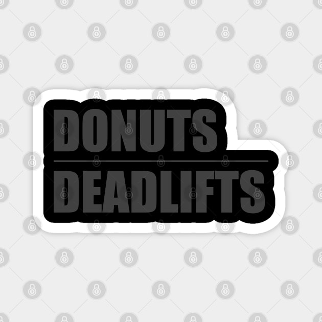 Donuts and Deadlifts Magnet by Hornak Designs