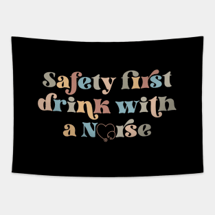 Safety first drink with a nurse Tapestry