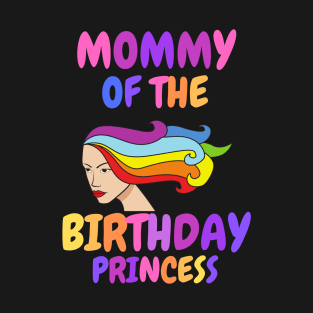 Mommy of the Birthday Princess Cute Girl Outfit T-Shirt