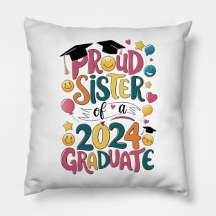 Proud Sister of a 2024 Graduate Senior Class Graduation Family Party Pillow