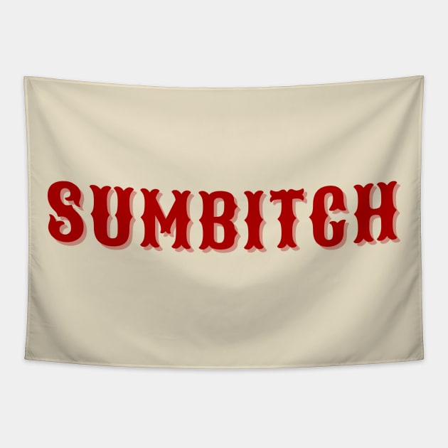 Sumbitch Tapestry by DewaJassin