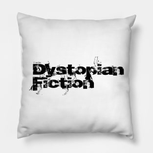 I write Dystopian Pillow