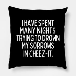 Drowning my sorrows in cheez-it Pillow