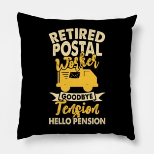 Retired Postal Worker Goodbye Tension Hello Pension T shirt For Women Pillow