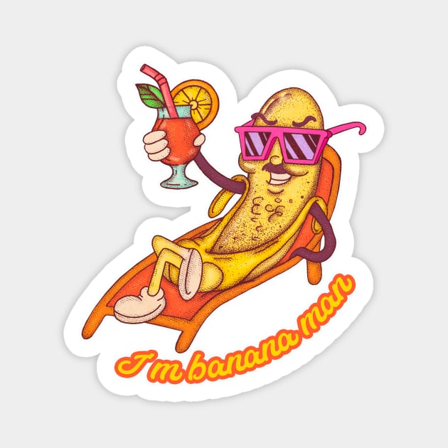 Chill banana man Magnet by Sasshhaaaart