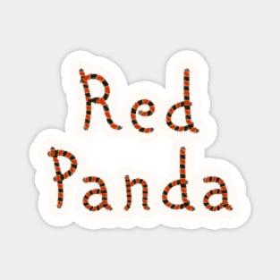 Red Panda Text with Red Panda tail pattern Magnet