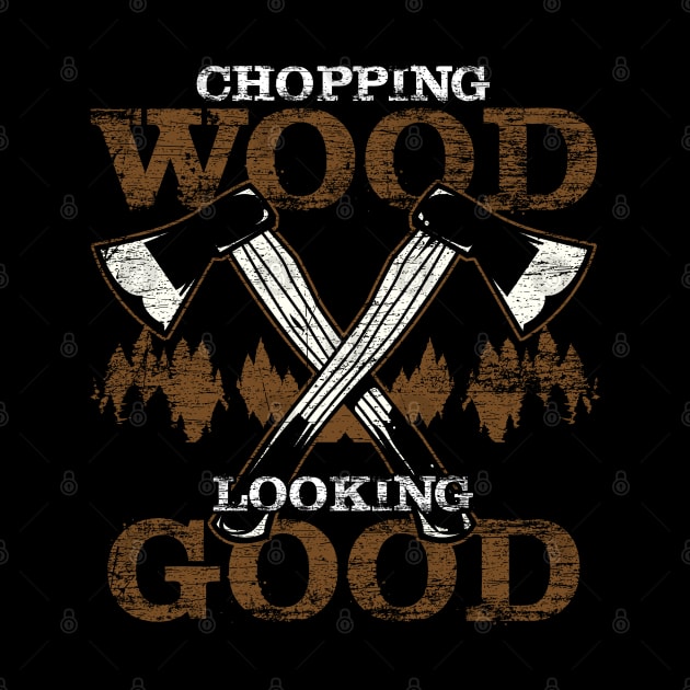 Wood Good Grunge Lumberjack by ShirtsShirtsndmoreShirts