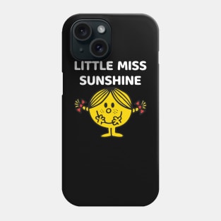 Little Miss Sunshine Phone Case