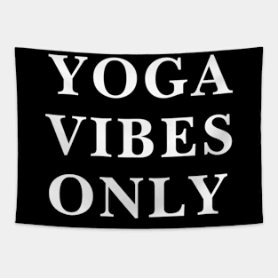 Yoga vibes only Tapestry