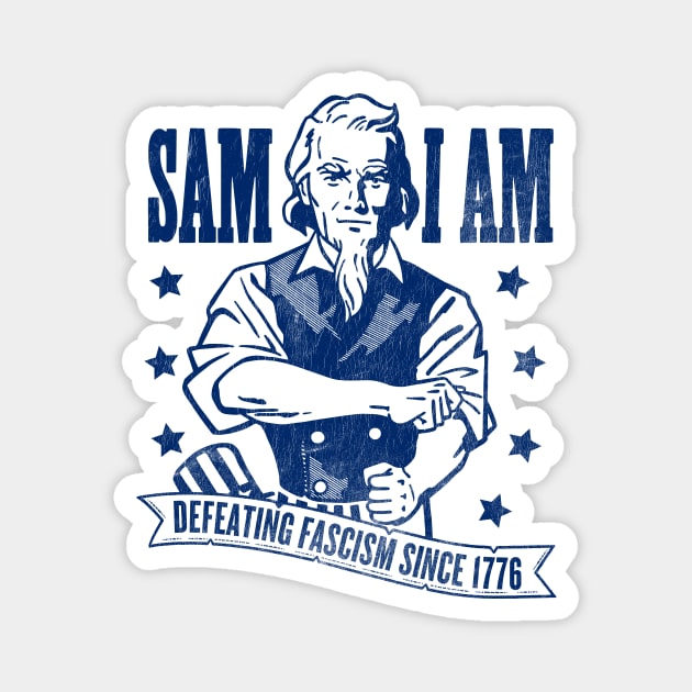 Sam I Am: Defeating Fascism Since 1776 - Blue Magnet by Wright Art