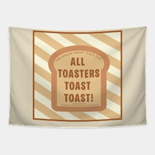 All Toasters Toast Toast Tapestry