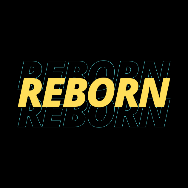 Reborn | Born Again Christian by All Things Gospel