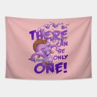 There Can Be Only One Tapestry