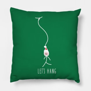 Hanging out for christmas Pillow